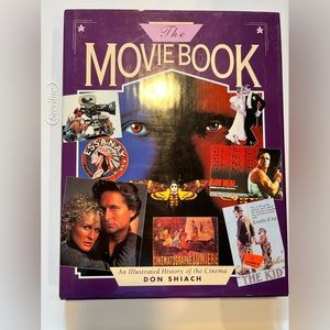 The Movie Book: An Illustrated History of Cinema by Don Shiach 1992
